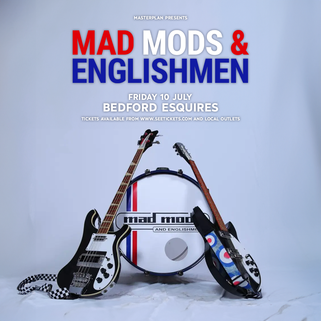 MAD MODS & ENGLISHMEN